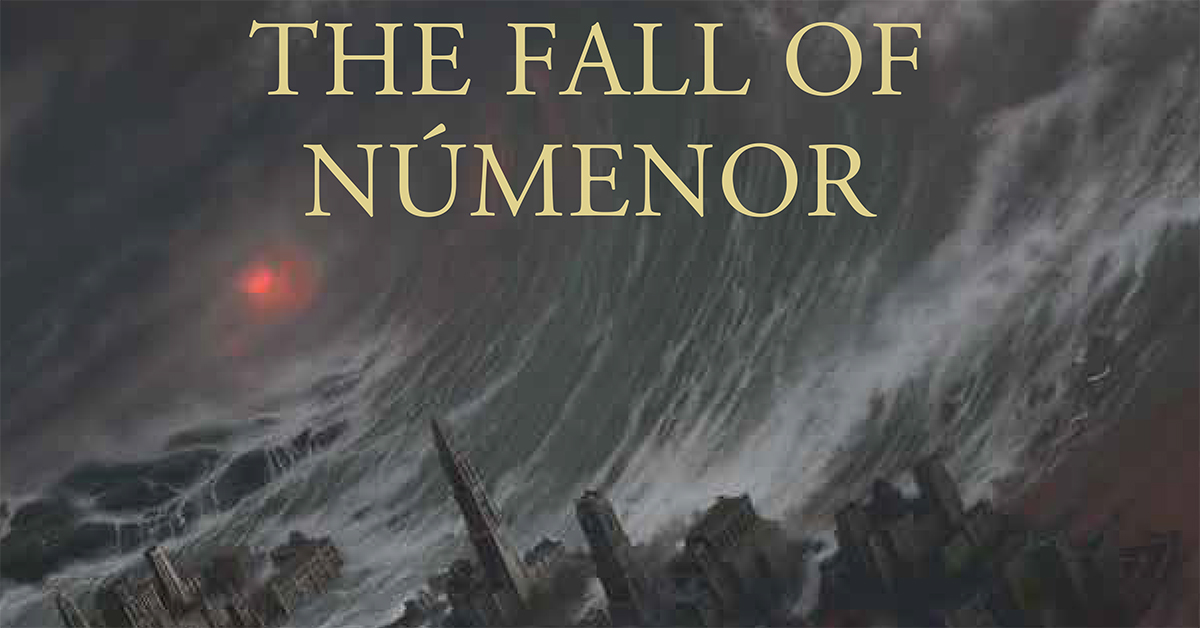 New Tolkien book: The Fall of Númenor